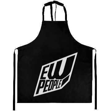 Discover ew people funny quote Aprons