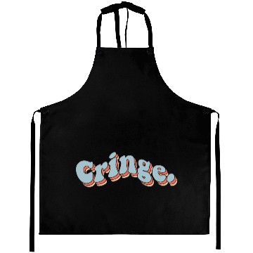 Discover Cringe Aprons