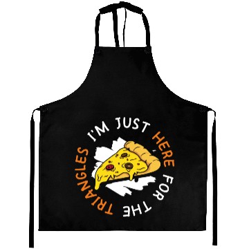 Discover I'm Just Here For The Triangles Pizza Making Aprons