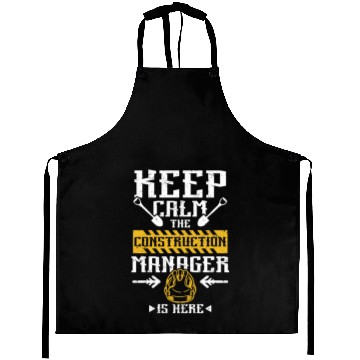 Discover Keep calm the construction manager is here Aprons