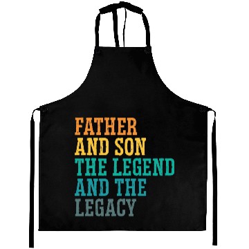 Discover Father And Son The Legend And The Legacy - Aprons