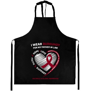 Discover I Wear Burgundy Father In Law Multiple Myeloma Awa Aprons