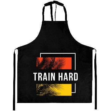 Discover Train Hard Aprons