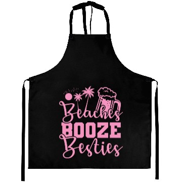 Discover Beaches Booze Besties Party dance Music Friends Aprons