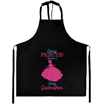 Discover Every princess needs a fairy godmother - fairytale Aprons