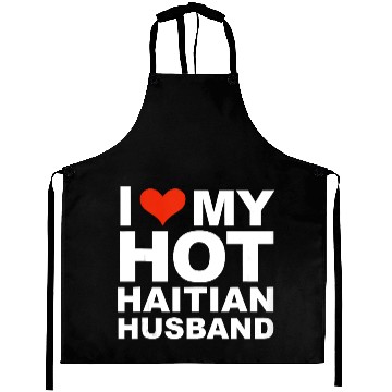 Discover I Love My Hot Haitian Husband Wife Marriage Haiti Aprons