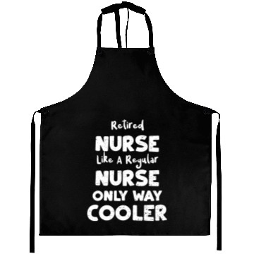Discover Retired Nurse Like A Regular Nurse... Aprons