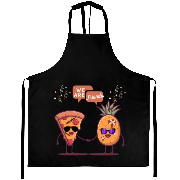 Discover Pizza and Pineapple are friends funny design Aprons