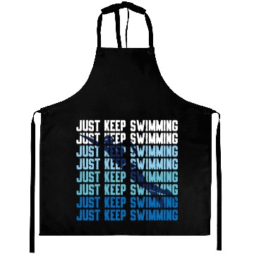 Discover Swimmer Swim Just Keep Swimming Aprons