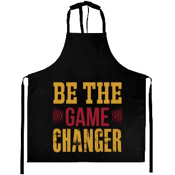 Discover Be the game changer Aprons