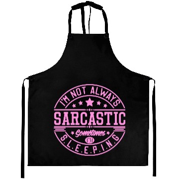 Discover Sarcastic Aprons