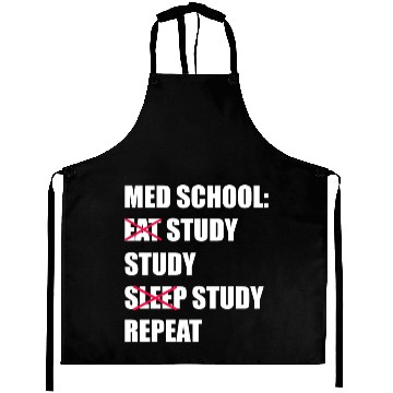 Discover Med School Eat Study Sleep Repeat Medical Student Aprons