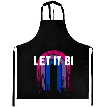 Discover Let It Bi Bisexual Positivity Bi Pride Positive Aprons