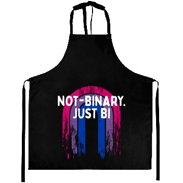 Discover Not-binary Just Bi Bisexual Sayings Bi Pride Aprons