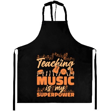 Discover Music Teacher Teaching Music Is My Superpower Aprons