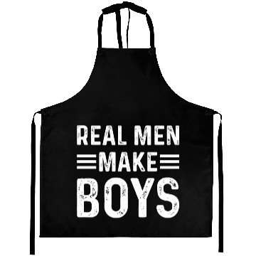 Discover Real Men Make Boys Daddy Announcement Daddy To Be Aprons