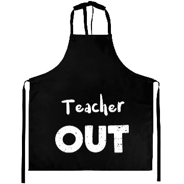 Discover Teacher Out - Retirement Aprons