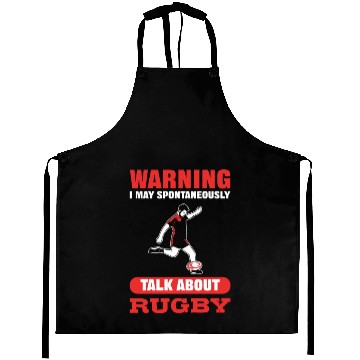 Discover Warning I May Spontaneously Talk About Rugby Aprons