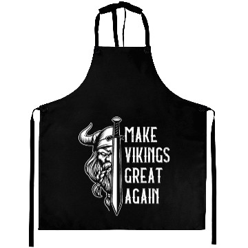 Discover Make Vikings Great Again Valhalla Pagan Norsemen Aprons