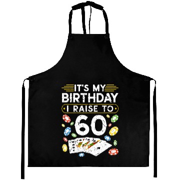 Discover My Birthday I Raise To 60 Poker Aprons