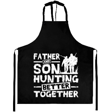 Discover Father And son Hunting Better Together Aprons