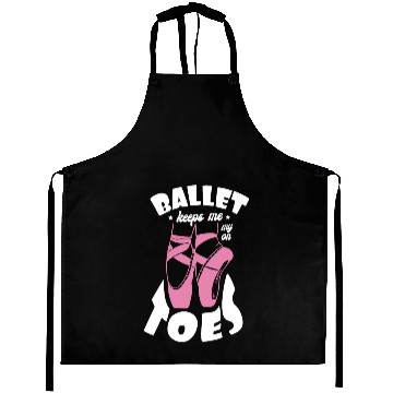 Discover Ballet Keeps Me On My Toes Ballet Instructor Aprons
