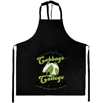 Discover Cauliflower is a cabbage with a college education Aprons