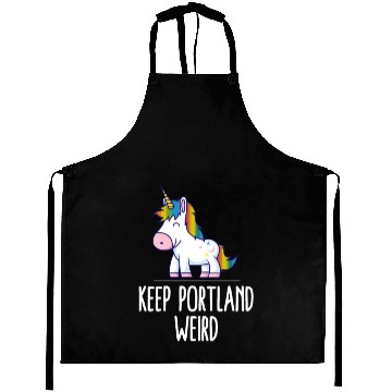 Discover Keep Portland Weird Unicorn Liberal Eccentric Weir Aprons