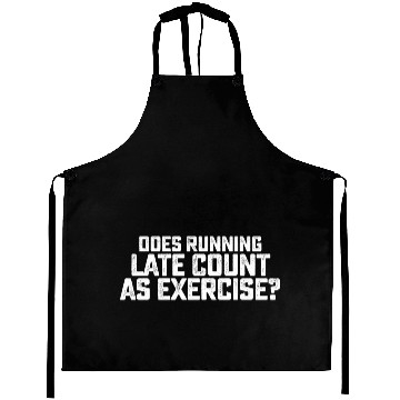 Discover Does Running Late Count As Exercise Aprons