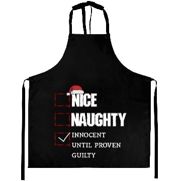 Discover Nice Naughty Innocent Until Proven Guilty Aprons