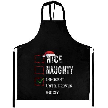 Discover Nice Naughty Innocent Until Proven Guilty Aprons