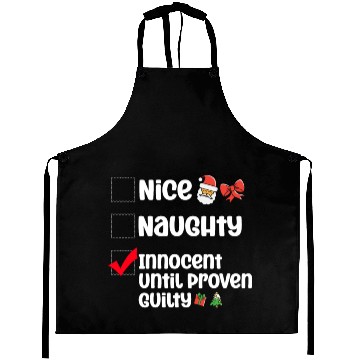 Discover Nice Naughty Innocent Until Proven Guilty Aprons