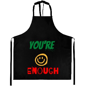 Discover smile & friendly cool Aprons you're Enough