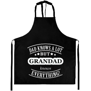Discover Dad Knows A Lot But Grandad Knows Everything Aprons