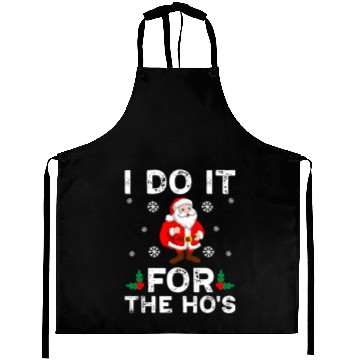 Discover I Do It For The Ho's Aprons