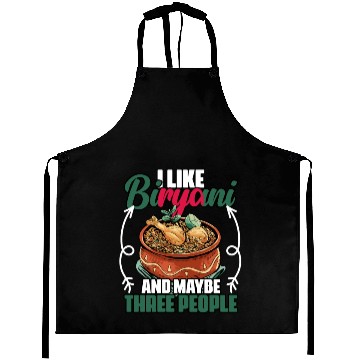 Discover Funny I Like Biryani And Maybe Three People Aprons