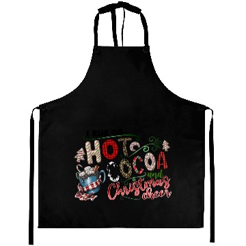 Discover I Run On Hot Cocoa And Christmas Cheer Aprons