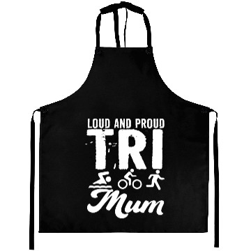 Discover Loud And Proud Tri Mum Triathlete Aprons