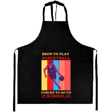 Discover Bron Play Basketball Forced To Go To School Aprons