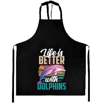 Discover Life Is Better With Dolphins Lover Dolphin Cute Aprons