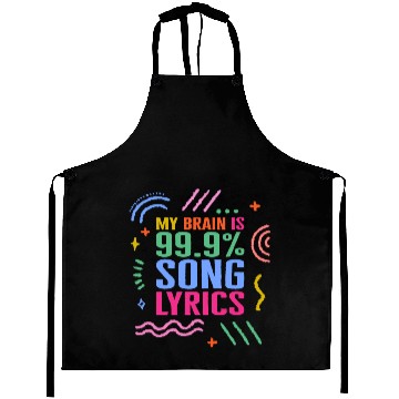 Discover Music Teacher Aprons, My Brain Is 99.9% Song