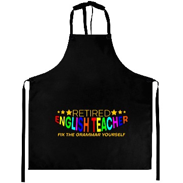 Discover Retired English Teacher, Fix The Grammar Yourself4 Aprons