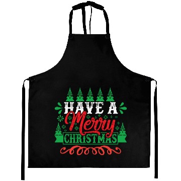 Discover have a merry christmas Aprons