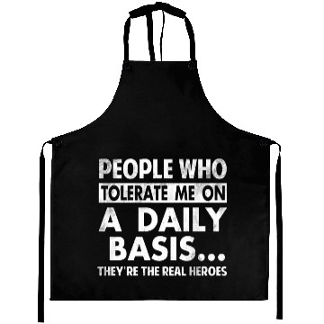 Discover People Who Tolerate Real Heroes Aprons