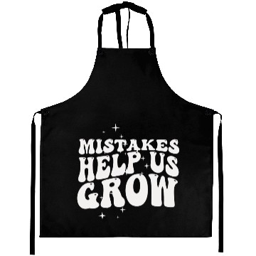 Discover Mistakes Help Us Grow Back To School Motivational Aprons