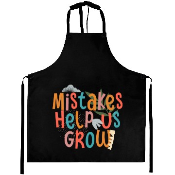 Discover Mistakes Help Us Grow Back To School Motivational Aprons