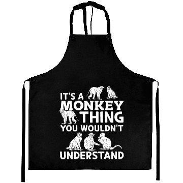 Discover It's a Monkey thing you wouldn’t understand - Monk Aprons