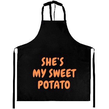 Discover She s My Sweet Potato Aprons