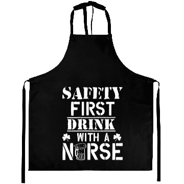 Discover Safety First Drink With A Nurse Beer Lovers Aprons