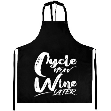 Discover Cycle Now Wine Later Aprons
